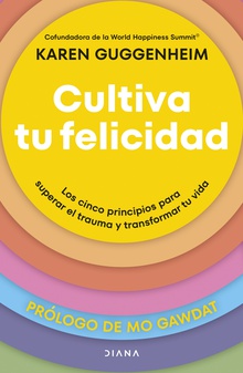 Cultiva tu felicidad