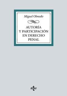 Autoría y participación en Derecho Penal