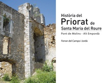 Història del Priorat de Santa Maria del Roure
