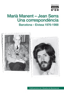 Marià Manent - Jean Serra. Una correspondència