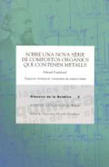 Sobre una nova sèrie de compostos orgànics que contenen metalls / Traducció, introducció i comentaris de Joaquim Sales