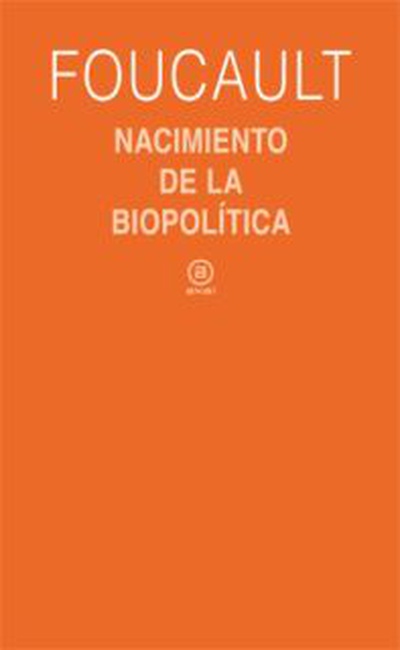 Nacimiento de la biopolítica