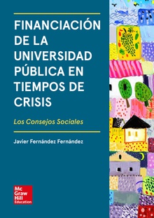 BL - Financiacion de la Universidad publica en tiempos de crisis: papel del Consejo Social en la busqueda. INAP Investiga III. Libro digital.
