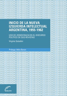 Inicio de la nueva izquierda intelectual argentina, 1955-1962