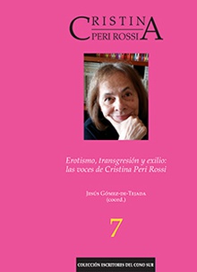 Erotismo, transgresión y exilio: las voces de Cristina Peri Rossi