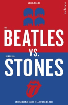 Los Beatles Vs. Los Rolling Stones