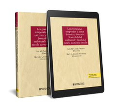 Los gravámenes temporales al sector eléctrico y bancario. Sostenibilidad ambiental y fiscalidad para la economía circular (Papel + e-book)