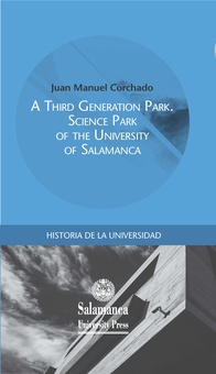A Third Generation Park. Science Park of the University of Salamanca.