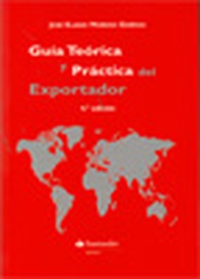 Guía teórica y práctica del Comercio Exterior