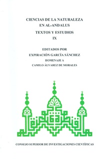 Ciencias de la naturaleza en al-Andalus : textos y estudios IX