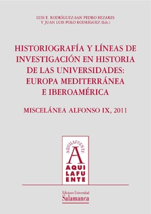 HistoriografÌa y lÌneas de investigaciÛn en historia de las universidades