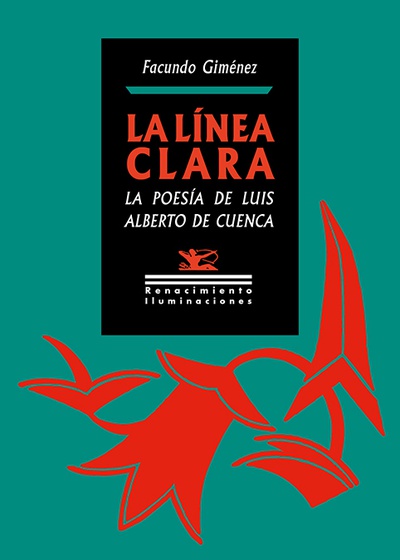 La línea clara. La poesía de Luis Alberto de Cuenca