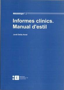 Informes clínics. Manual d'estil