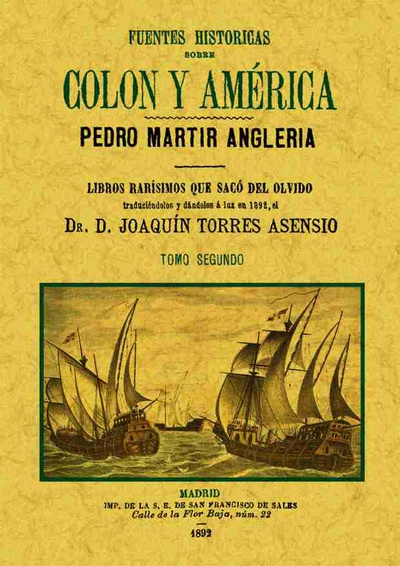 Fuentes históricas sobre Colón y América (Tomo 2)