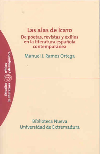 Las alas de Ícaro. De poetas, revistas y exilios en la literatura española contemporánea