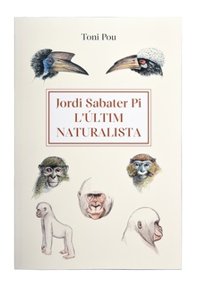 L’últim naturalista: Jordi Sabater Pi