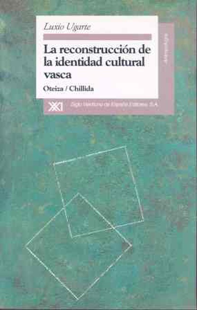 La reconstrucción de la identidad cultural vasca