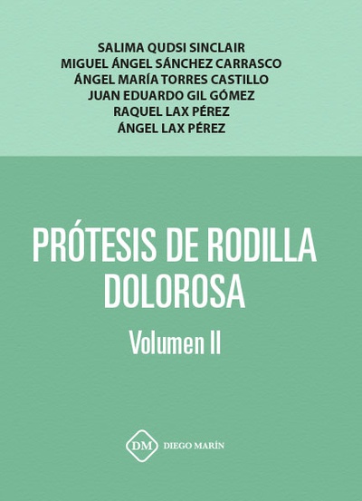 PROTESIS DE RODILLA DOLOROSA VOLUMEN II