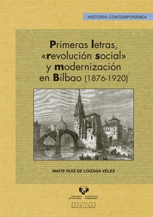 Primeras letras, revolución social y modernización en Bilbao (1876-1920)