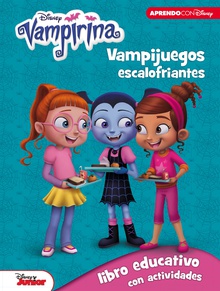 Vampirina. Vampijuegos escalofriantes. Libro educativo con actividades (Disney. Actividades)