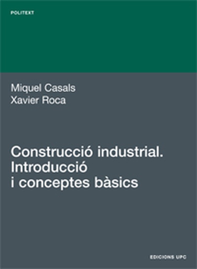 Construcció industrial. Introducció i conceptes bàsics