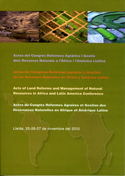 Actes del Congrés Reformes Agràries i Gestió dels Recursos Naturals a l'Àfrica i l'Amèrica Llatina.