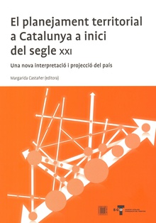 El Planejament territorial a Catalunya a inici del segle XXI