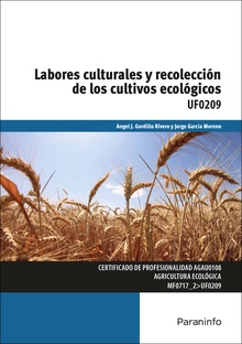 Labores culturales y recolección de los cultivos ecológicos