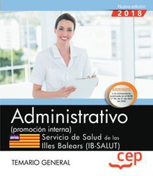 Administrativo (promoción interna). Servicio de Salud de las Illes Balears (IB-SALUT). Temario general