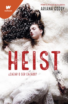 Heist. Cazar o ser cazado (edición revisada por la autora) (DARKS 1)