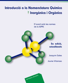 Introducció a la nomenclatura química. Inorgànica i orgànica