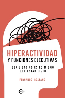 Hiperactividad y funciones ejecutivas