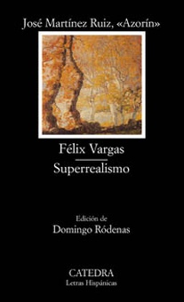 Félix Vargas; Superrealismo