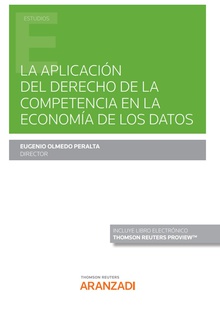 La aplicación del Derecho de la Competencia en la Economía de los Datos (Papel + e-book)