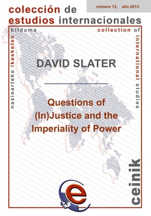 Questions of (in)justice and the imperiality of power