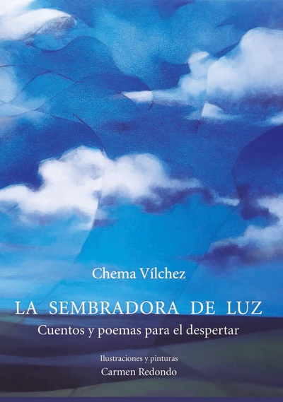 LA SEMBRADORA DE LUZ Cuentos y poemas para el despertar