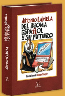 Del idioma español y su futuro