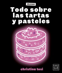 Todo sobre las tartas y pasteles