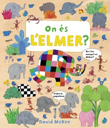 L'Elmer. Un conte - On és l'Elmer?