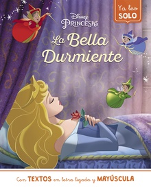 La Bella Durmiente. Ya leo solo (Disney. Lectoescritura)