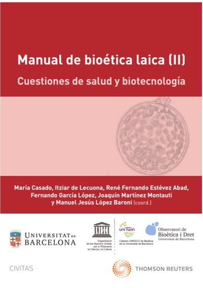Manual de bioética laica (II): Cuestiones de salud y biotecnología (Papel + e-book)