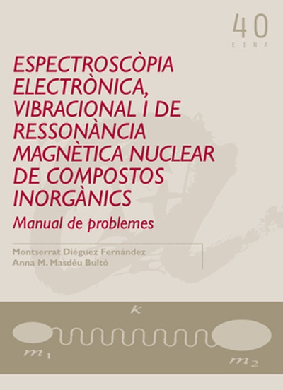 Espectroscòpia electrònica, vibracional i de ressonància magnètica nuclear de compostos inorgànics