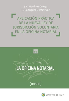 Aplicación práctica de la nueva ley de jurisdicción voluntaria en la oficina notarial