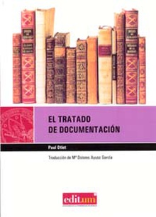 El Tratado de Documentación (2º Edición)