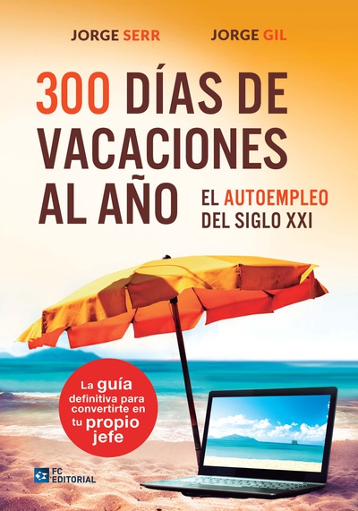 300 Días de vacaciones al año
