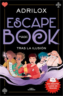 Escape (Magic) Book. Tras la ilusión