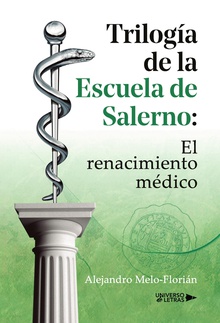 Trilogía de la Escuela de Salerno: El renacimiento médico