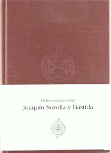 OCHO ENSAYOS SOBRE JOAQUIN SOROLLA Y