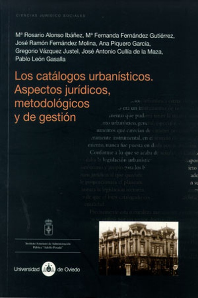Los catálogos urBCnísticos. Aspectos jurídicos, metodológicos y de gestión