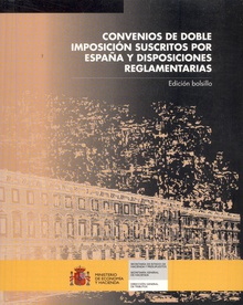 Convenios de doble imposición suscritos por España y disposiciones reglamentarias 2006. Edición bolsillo